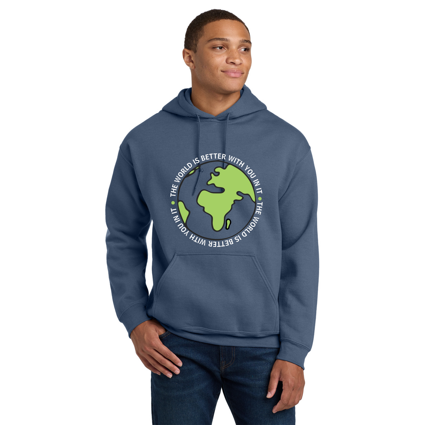 The World is Better with You In It Hoodie