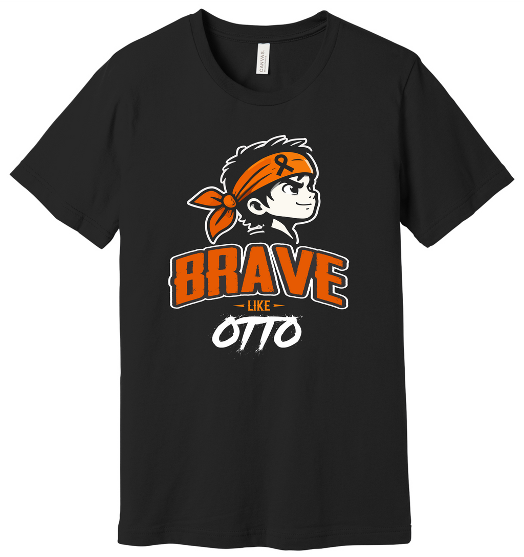 Brave Like Otto T-shirt