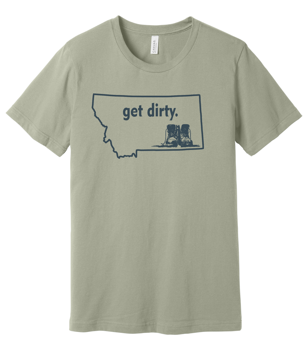 Get Dirty Tee — Montana Grit Edition