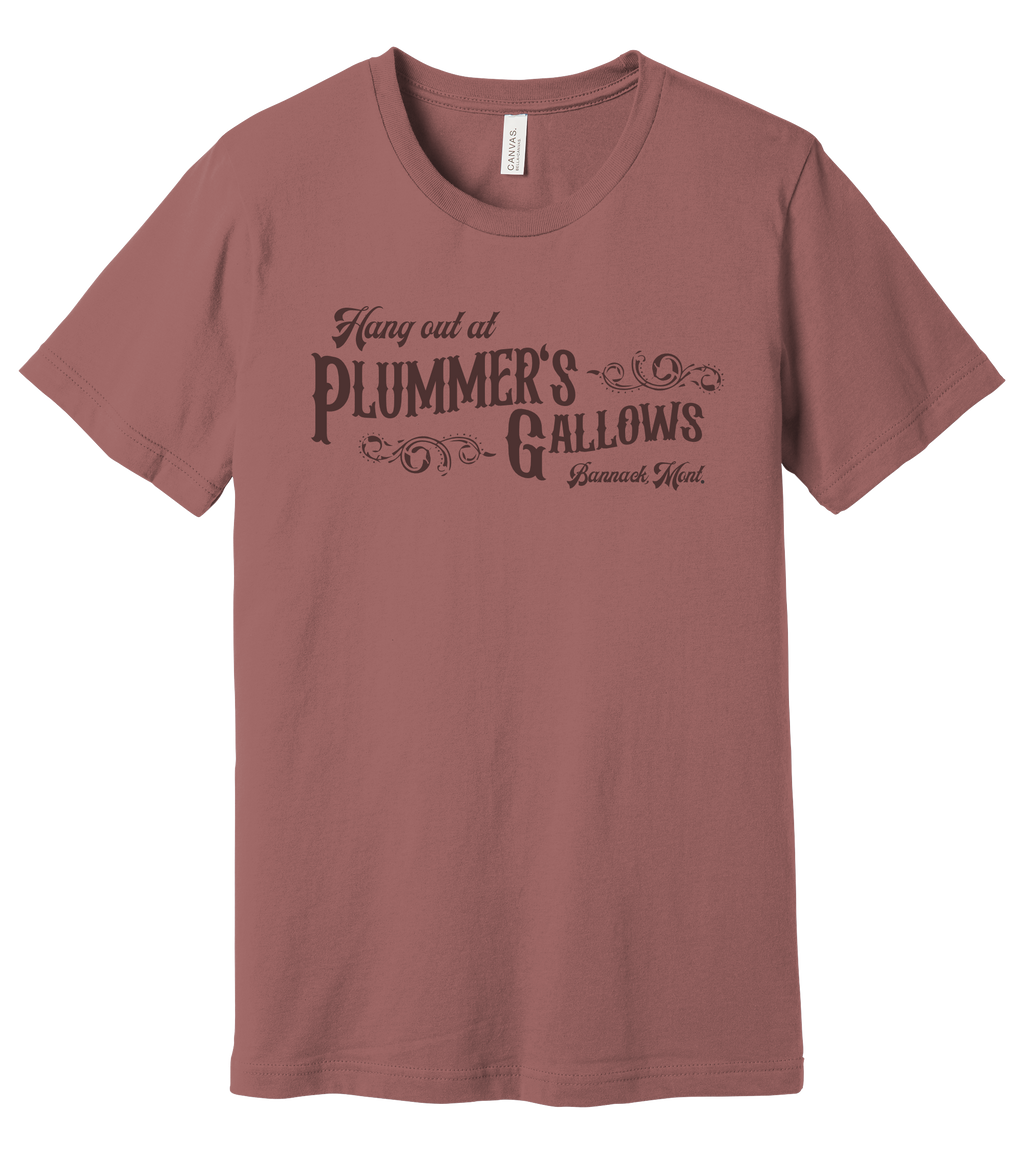 "Hang Out at Plummer’s Gallows” Tee - Bannack, Montana