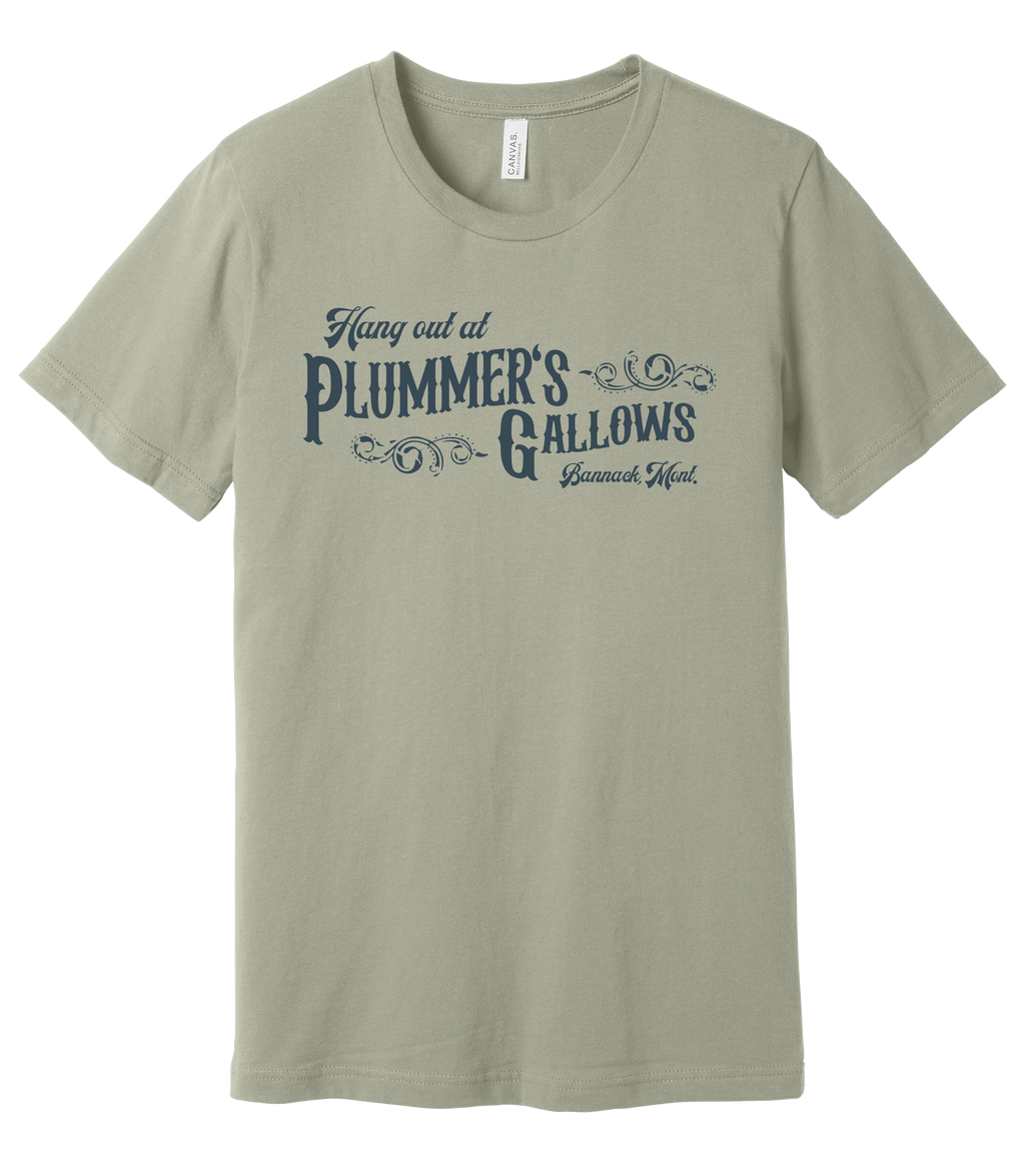 "Hang Out at Plummer’s Gallows” Tee - Bannack, Montana